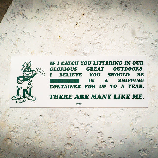 Great Outdoors Litterbug Bumper Sticker