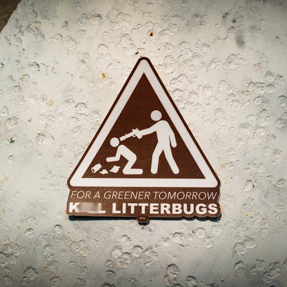 K*LL LITTERBUGS Sticker